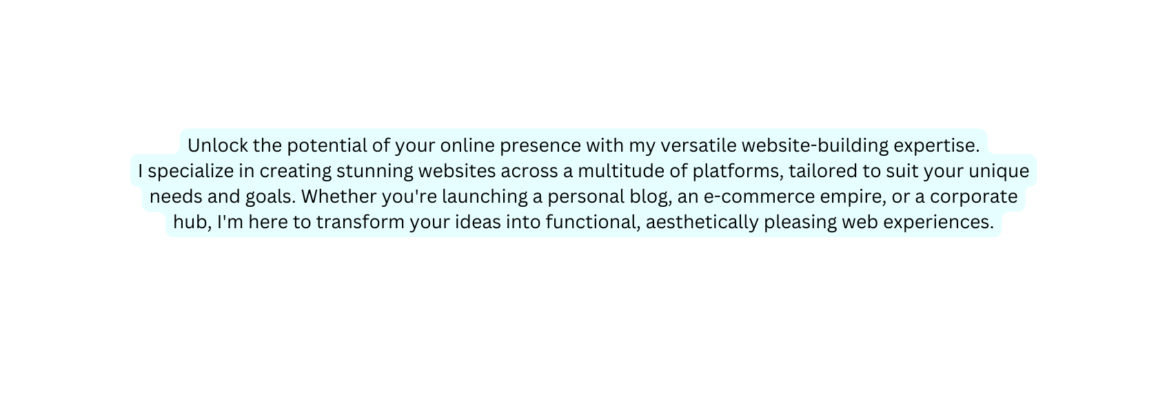 Unlock the potential of your online presence with my versatile website building expertise I specialize in creating stunning websites across a multitude of platforms tailored to suit your unique needs and goals Whether you re launching a personal blog an e commerce empire or a corporate hub I m here to transform your ideas into functional aesthetically pleasing web experiences